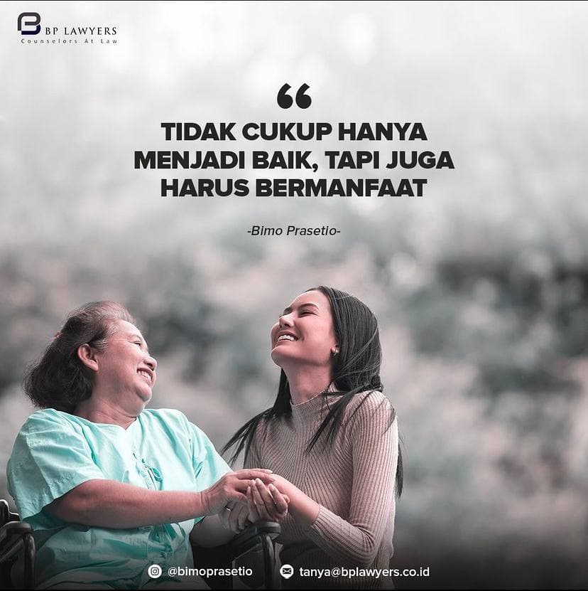 TAK CUKUP SEKEDAR JADI BAIK, TAPI HARUS BERMANFAAT