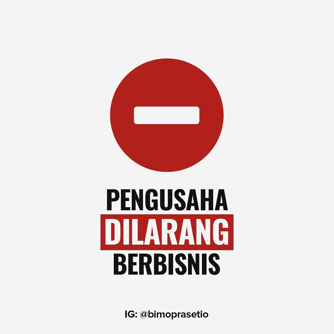PENGUSAHA DILARANG BERBISNIS