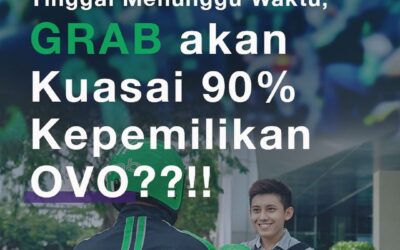 TINGGAL MENUNGGU WAKTU, GRAB AKAN KUASAI 90% KEPEMILIKAN OVO??!!
