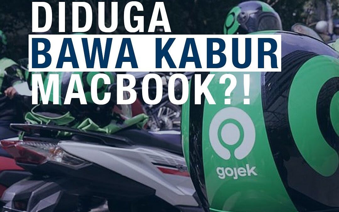 KURIR OJOL DIDUGA BAWA KABUR MACBOOK?!