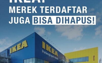 IKEA : MEREK TERDAFTAR JUGA BISA DIHAPUS!