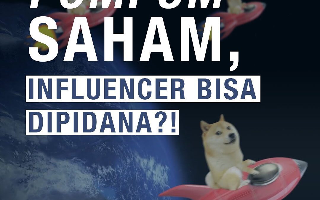POMPOM SAHAM,  INFLUENCER BISA DIPIDANA?!