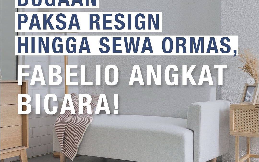 DUGAAN PAKSA RESIGN HINGGA SEWA ORMAS,  FABELIO ANGKAT BICARA!