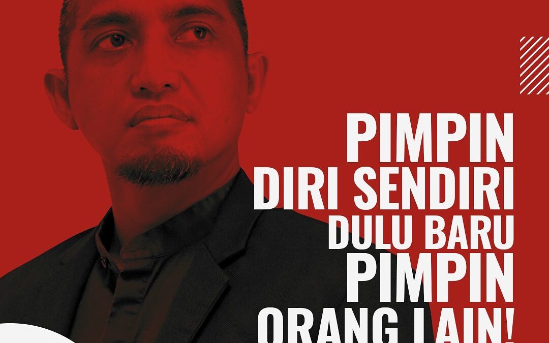 PIMPIN DIRI SENDIRI DULU BARU PIMPIN ORANG LAIN!