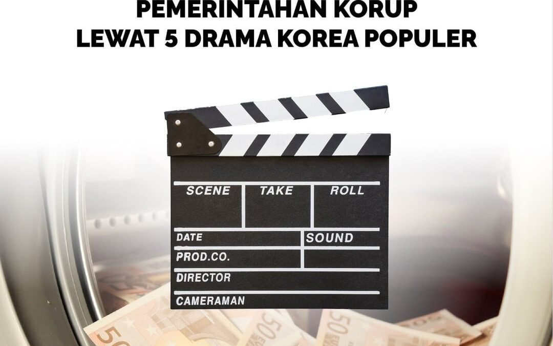 MENYINGKAP PEMERINTAHAN KORUP LEWAT 5 DRAMA KOREA POPULER
