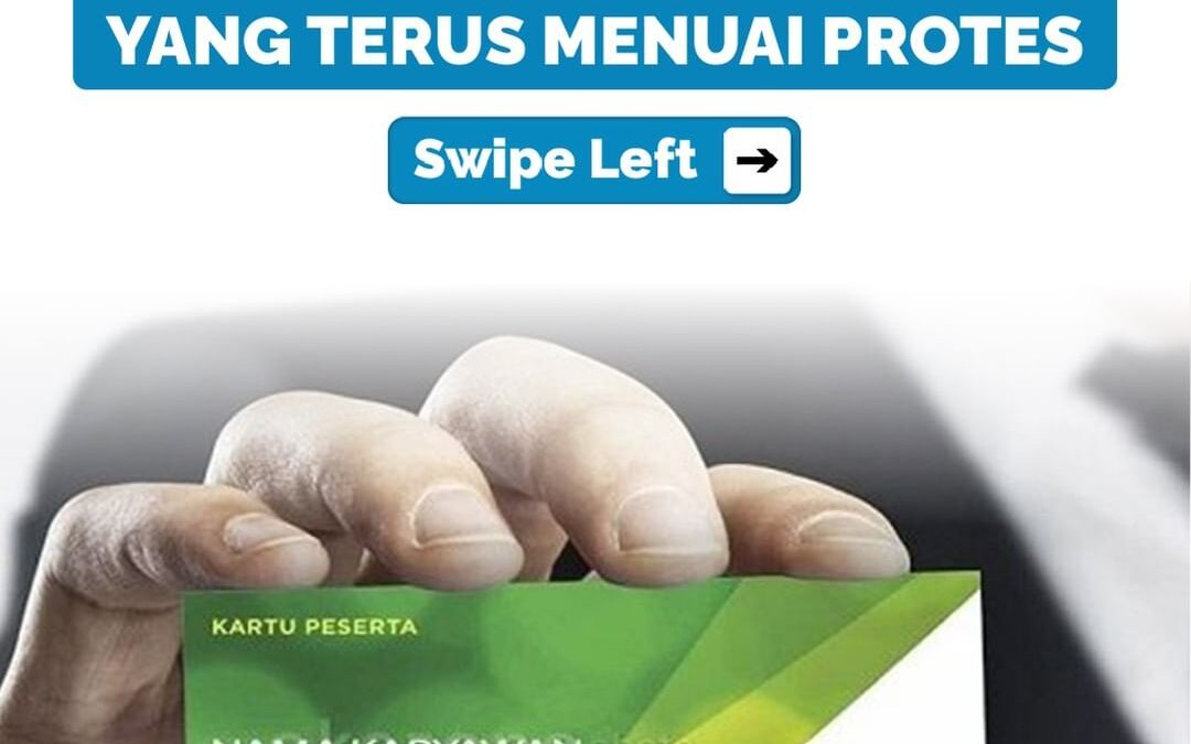 MENGULIK ATURAN BARU JHT YANG TERUS MENUAI PROTES