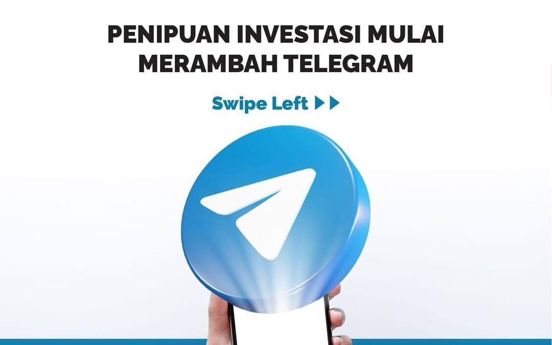 HATI-HATI! PENIPUAN INVESTASI MULAI MERAMBAH TELEGRAM