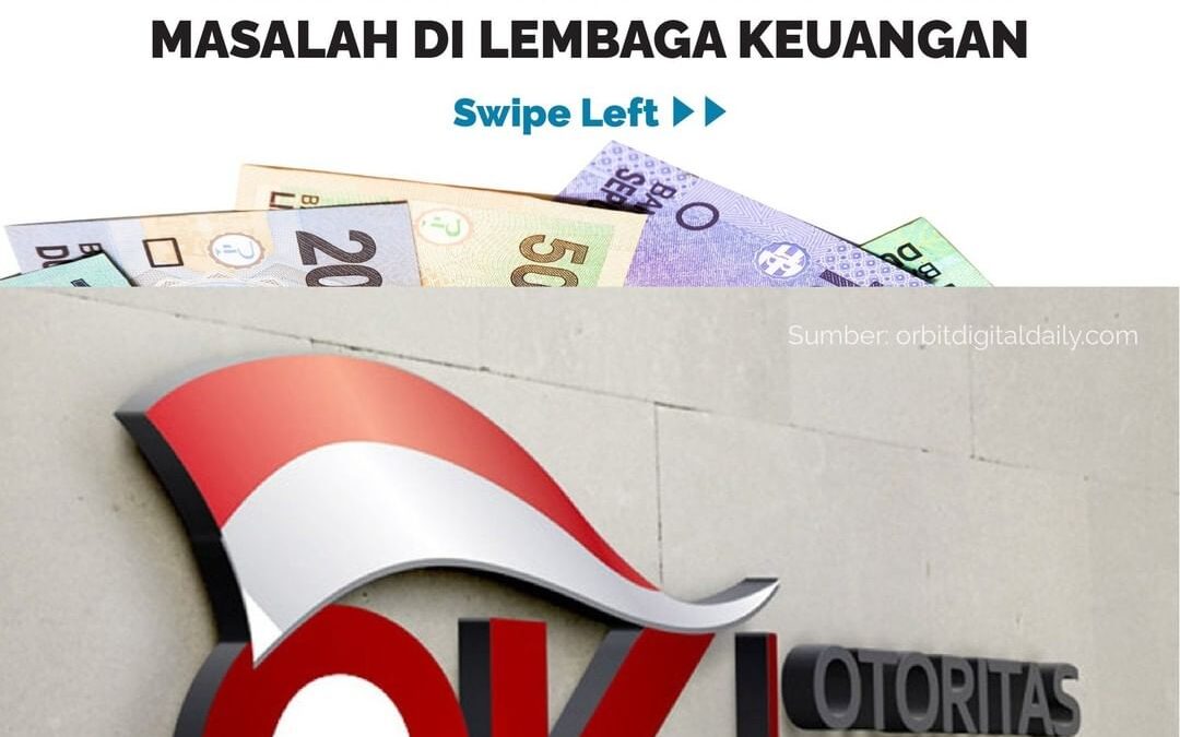 RANCANGAN KEBIJAKAN BARU OJK: PERINTAH TERTULIS UNTUK ATASI MASALAH DI LEMBAGA KEUANGAN