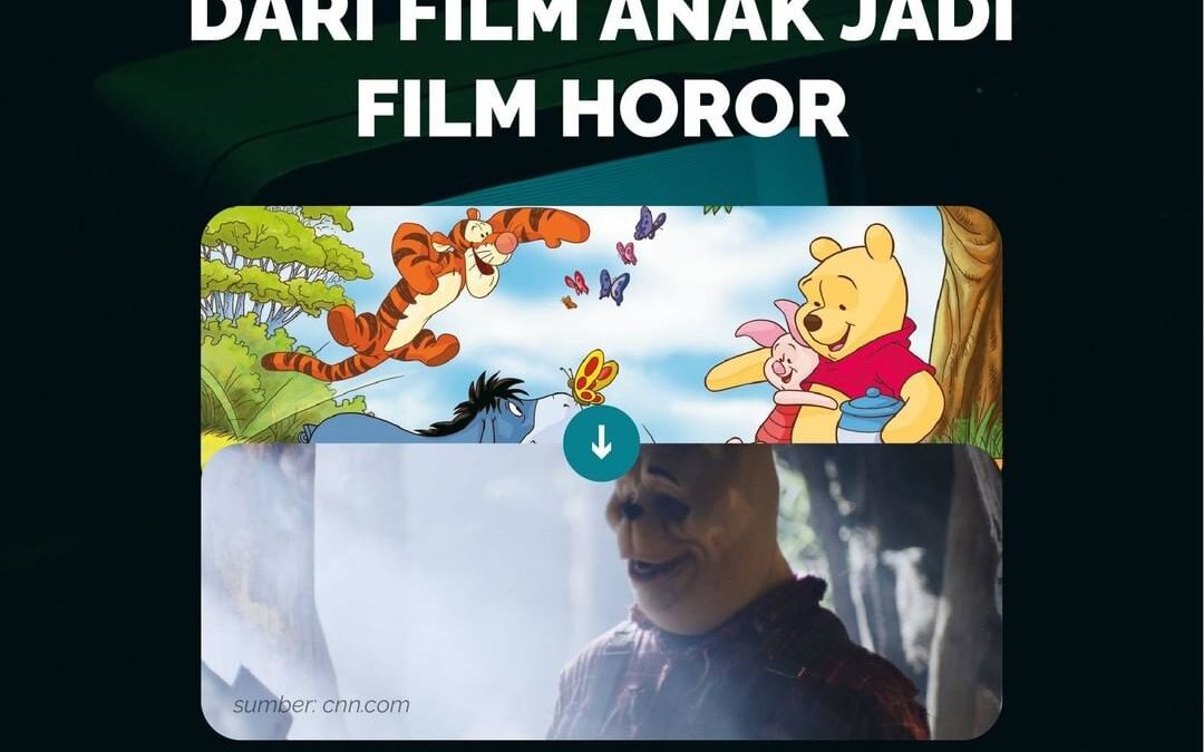 WINNIE THE POOH: DARI FILM ANAK JADI FILM HOROR – GAK MELANGGAR HAK CIPTANYA?