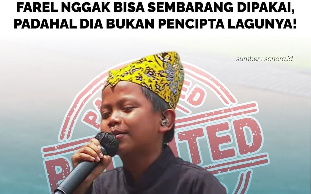 KENAPA VIDEO “OJO DIBANDINGKE” FAREL NGGAK BISA SEMBARANG DIPAKAI, PADAHAL DIA BUKAN PENCIPTA LAGUNYA!