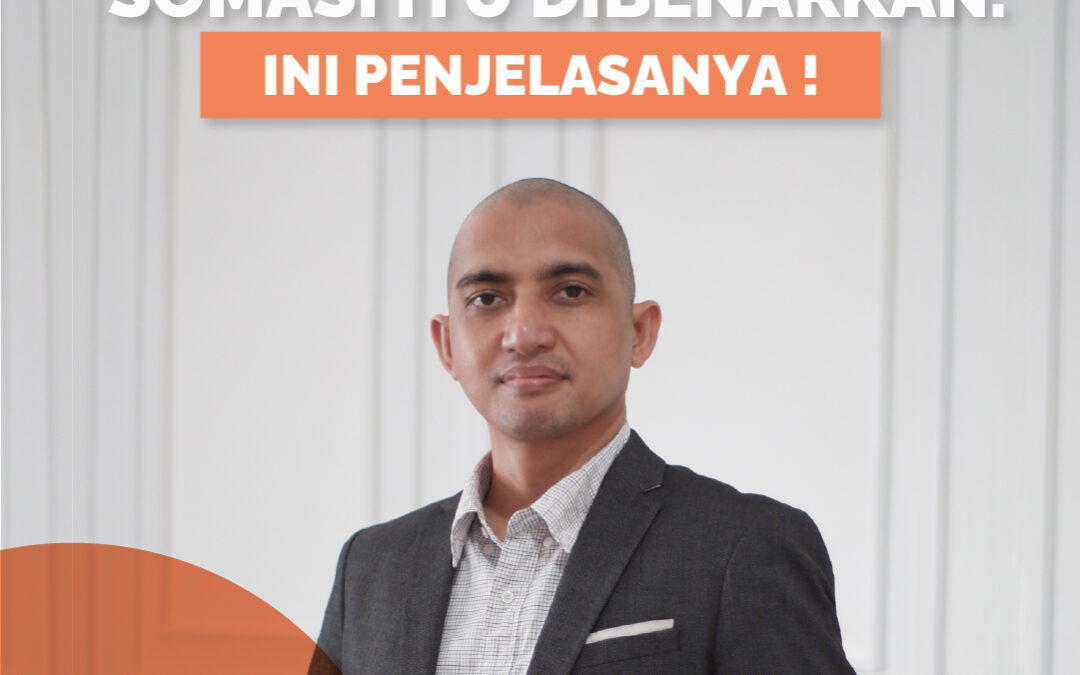SOMASI ITU DIBENARKAN. INI PENJELASANNYA!