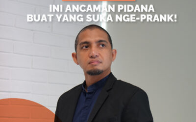 SIAP-SIAP, INI ANCAMAN PIDANA BUAT YANG SUKA NGE-PRANK!