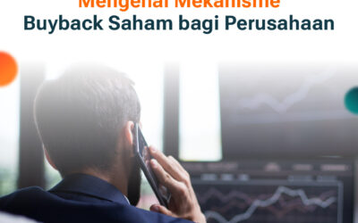 Mengenal Mekanisme Buyback Saham bagi Perusahaan