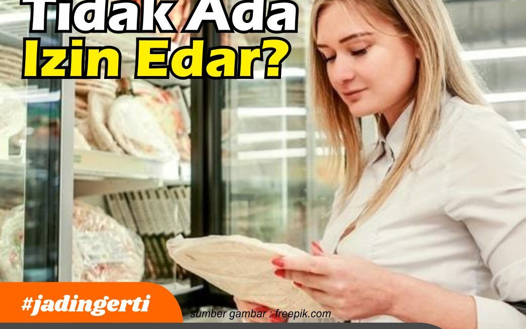 Frozen Food Tidak Ada Izin Edar? Siap-Siap Tanggung Denda Jutaan Rupiah