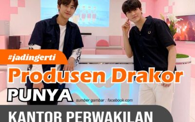 Produsen Drakor Punya Kantor Perwakilan di Indonesia, Legalitasnya Gimana?