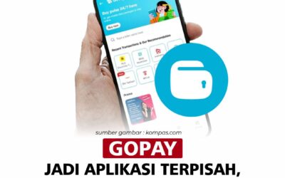 GoPay Jadi Aplikasi Terpisah, Bakal Jadi Bank?