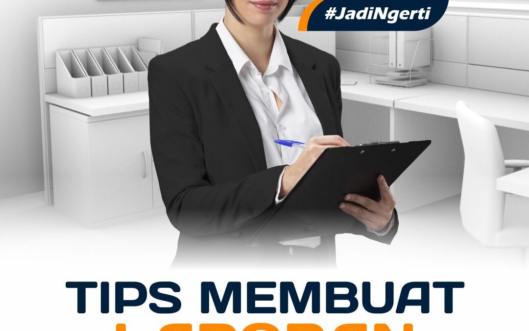 TIPS MEMBUAT LAPORAN PIDANA