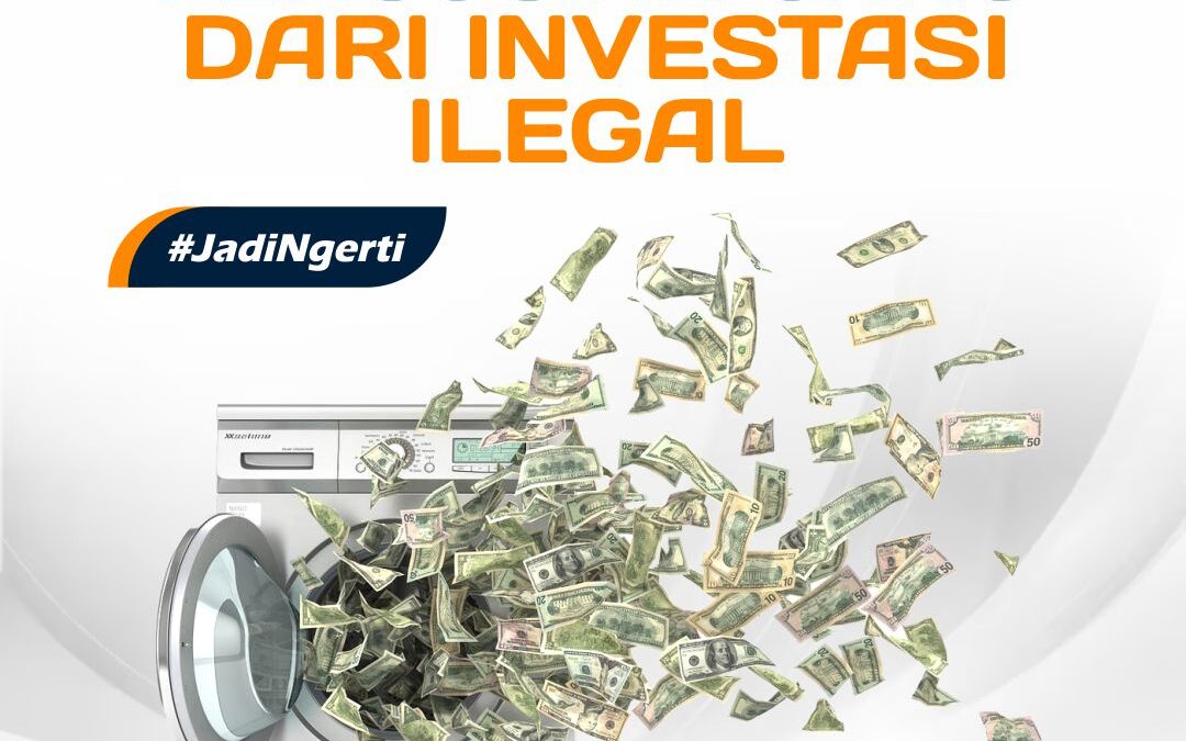 MACAM MODUS PENCUCIAN UANG DARI INVESTASI ILEGAL