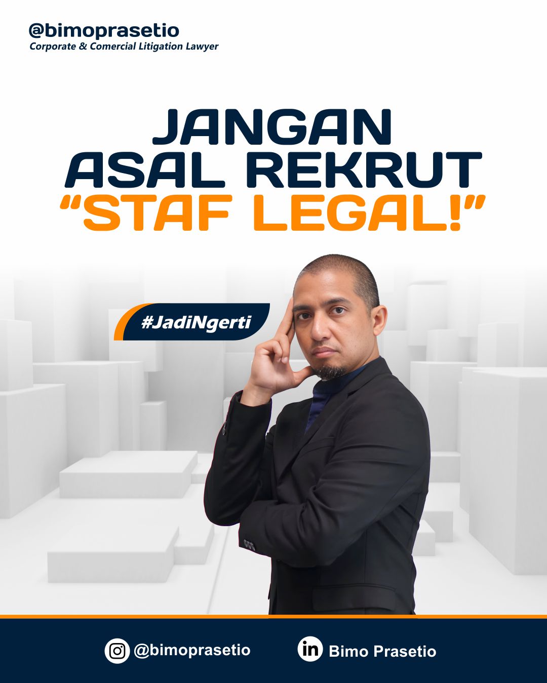 JANGAN ASAL REKRUT STAF LEGAL! JANGAN ASAL REKRUT STAF LEGAL!