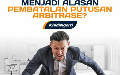 MELANGGAR KETERTIBAN UMUM MENJADI ALASAN PEMBATALAN PUTUSAN ARBITRASE?