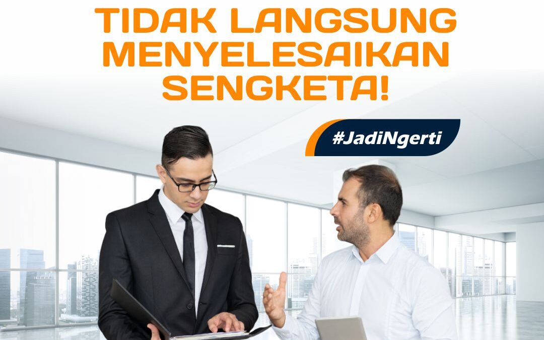 PEMBATALAN PUTUSAN ARBITRASE TIDAK LANGSUNG MENYELESAIKAN SENGKETA!