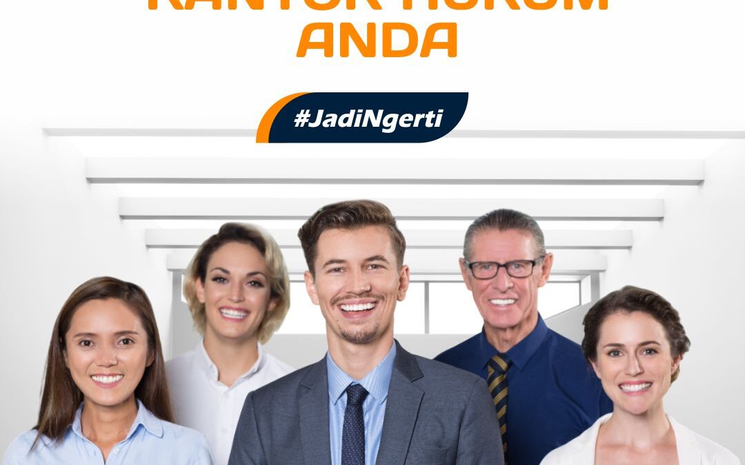 KETAHUI KEKUATAN KANTOR HUKUM ANDA