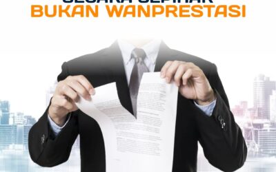 PEMUTUSAN PERJANJIAN SECARA SEPIHAK BUKAN WANPRESTASI