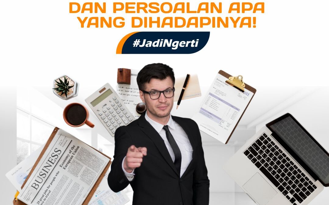 MAU KEMBANGKAN KANTOR? ANALISIS SIAPA KLIEN ANDA DAN PERSOALAN APA YANG DIHADAPINYA!