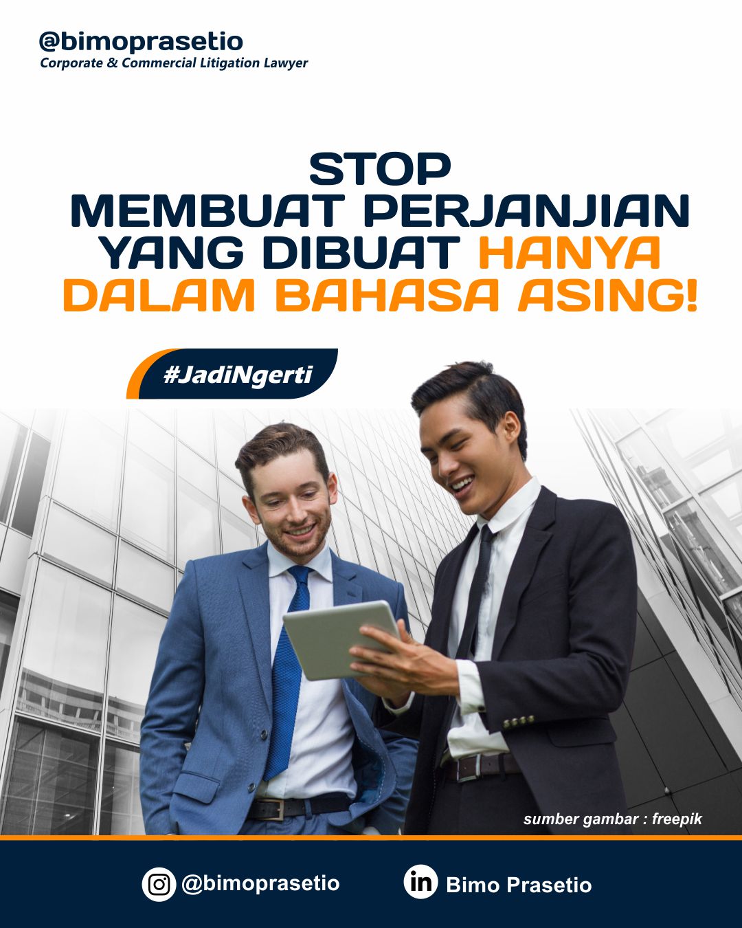 STOP MEMBUAT PERJANJIAN YANG DIBUAT HANYA DALAM BAHASA ASING!