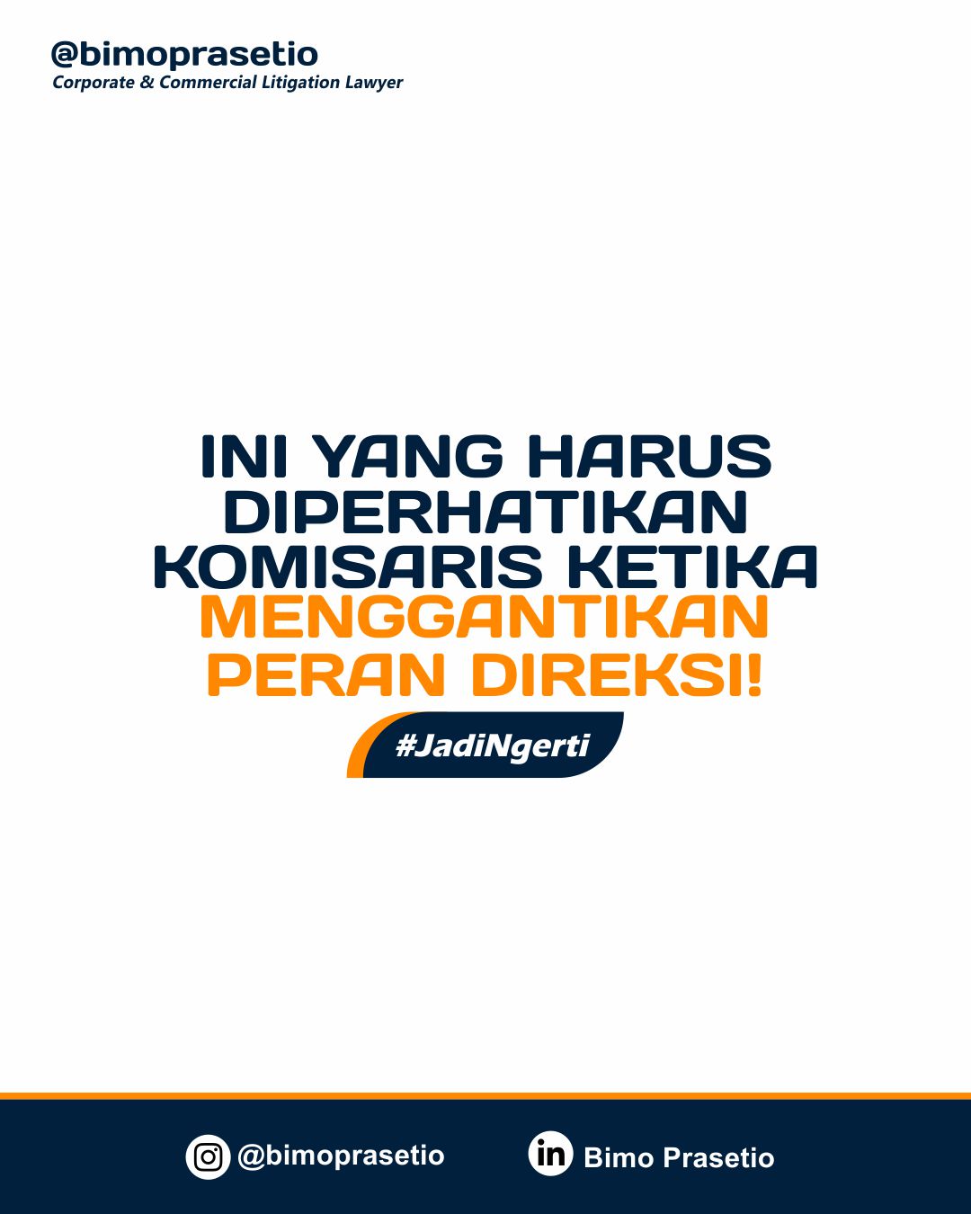 INI YANG HARUS DIPERHATIKAN KOMISARIS KETIKA MENGGANTIKAN PERAN DIREKSI!